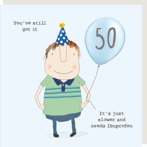 Boy 50th Birthday Card Ibuprofen
