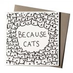 Because Cats Card