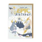 Have an Epic Birthday Card